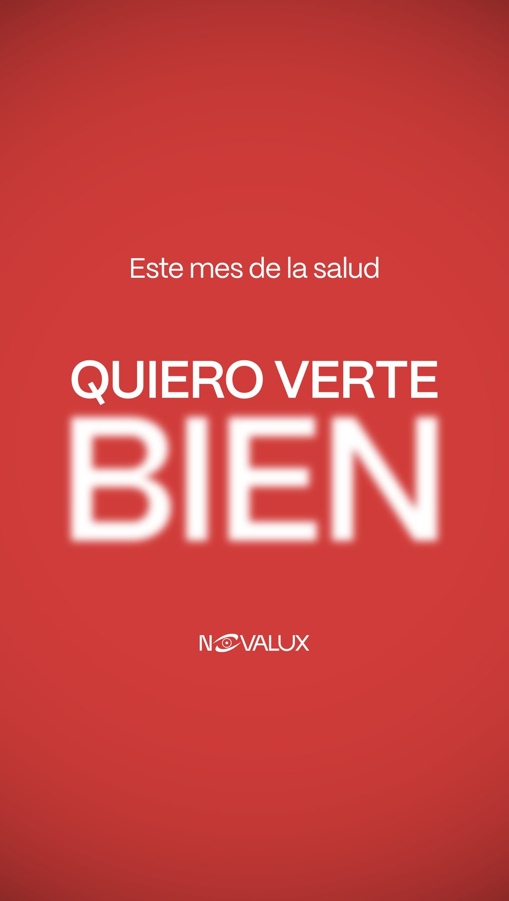 Novalux — Campaña “Quiero verte bien”